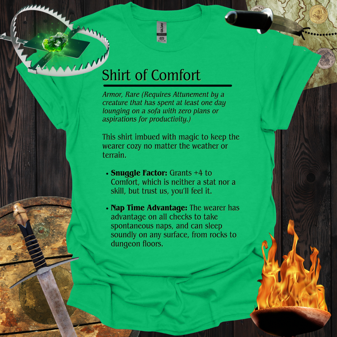 Shirt of Comfort T-Shirt