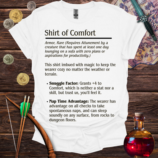 Shirt of Comfort T-Shirt