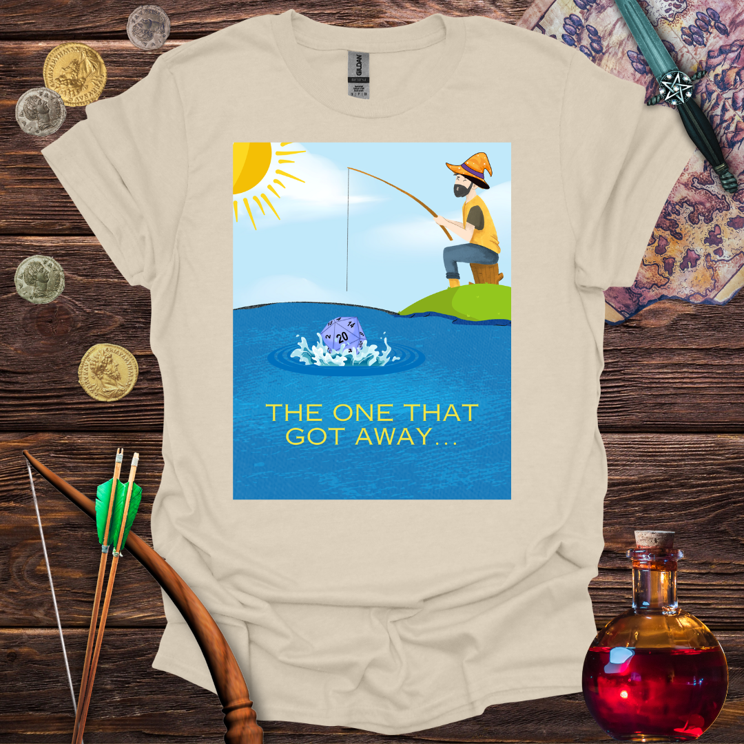 The One that Got Away T-Shirt