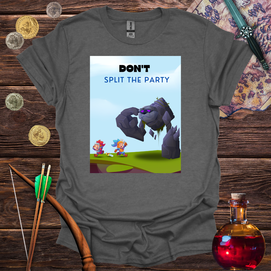 Don't Split the Party T-shirt