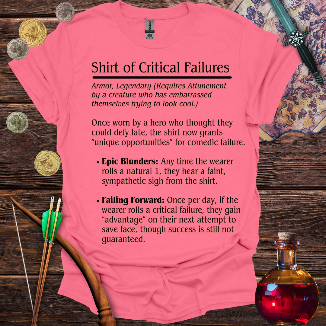 Shirt of Critical Failures T-Shirt