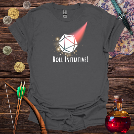 Roll Initiative! T-Shirt